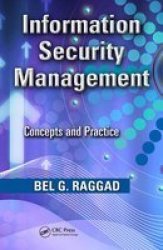 Information Security Management: Concepts and Practice