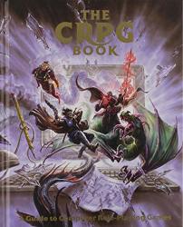 The Crpg Book: A Guide To Computer Role-playing Games