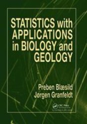 Statistics With Applications In Biology And Geology Hardcover