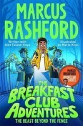 The Breakfast Club Adventures - The Beast Beyond The Fence Paperback