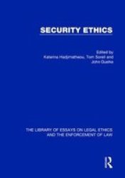 Security Ethics Hardcover New Ed