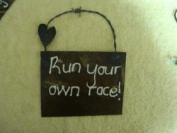 Metal Art: Motivational Message: Run Your Own Race