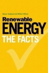 Renewable Energy - The Facts Hardcover