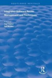 Integrated Software Reuse - Management And Techniques Paperback