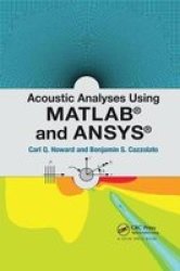Acoustic Analyses Using Matlab And Ansys Paperback