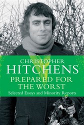 Prepared For The Worst - Selected Essays And Minority Reports Paperback