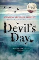 Devil& 39 S Day - From The Costa Winning And Bestselling Author Of The Loney Paperback