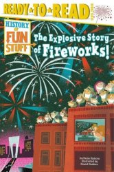 The Explosive Story Of Fireworks Paperback