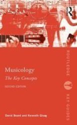 Musicology: The Key Concepts Routledge Key Guides