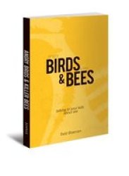 Angry Birds And Killer Bees - Talking To Your Kids About Sex paperback