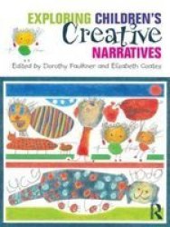Exploring Children's Creative Narratives Paperback
