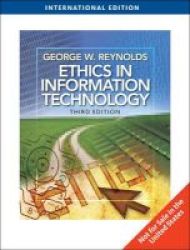 Ethics In Information Technology Paperback International Ed Of 3rd Revised Ed