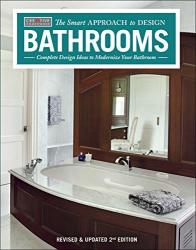 Bathrooms Revised & Updated 2ND Edition: Complete Design Ideas To Modernize Your Bathroom Creative Homeowner 350 Photos Plan Every Aspect Of Your Dream Project