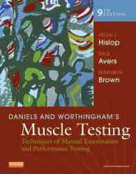 Daniels And Worthingham's Muscle Testing - Techniques Of Manual Examination And Performance Testing spiral Bound 9th