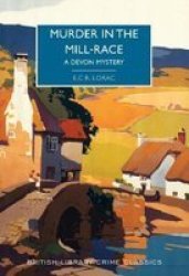 Murder In The Mill-race - A Devon Mystery Paperback