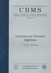 Lectures on Division Algebras