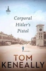 Corporal Hitlers Pistol Paperback