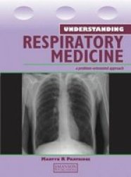 Understanding Respiratory Medicine paperback