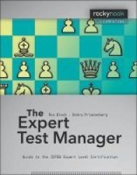 The Expert Test Manager - Guide To The Istqb Expert Level Certification Paperback