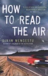 How To Read The Air
