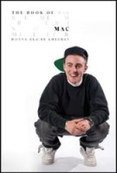 The Book Of Mac - Remembering Mac Miller Hardcover