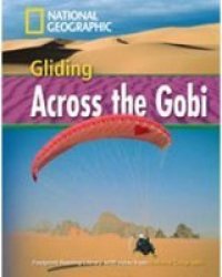 Gliding Across the Gobi - National Geographic Footprint Reading Library