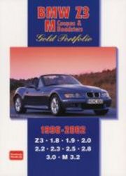 Bmw Z3 M Coupes And Roadsters - Features Road And Comparison Tests New Model Reports Buying Used Feature Plus Full Technical And Performance Data paperback