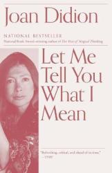 Let Me Tell You What I Mean Paperback