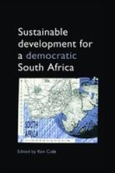 Sustainable Development For A Democratic South Africa Hardcover
