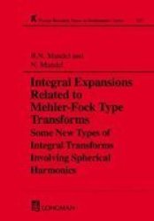 Integral Expansions Related to Mehler-Fock Type Transforms Research Notes in Mathematics Series