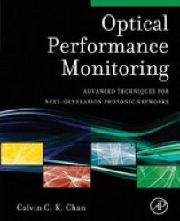 Optical Performance Monitoring - Advanced Techniques For Next-generation Photonic Networks Paperback