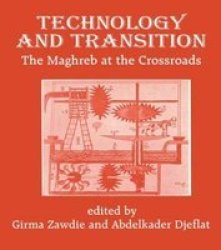 Technology and Transition - Maghreb at the Crossroads