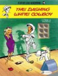 A Lucky Luke Adventure: The Dashing White Cowboy