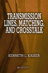 Transmission Lines Matching And Crosstalk