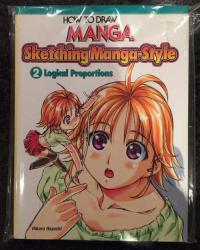 How To Draw Manga: Sketching Manga Style Vol 2 Logical Proportions