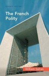 The French Polity Hardcover 7TH New Edition