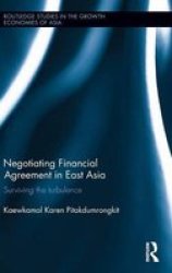 Negotiating Financial Agreement In East Asia