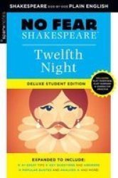 Twelfth Night: No Fear Shakespeare Deluxe Student Edition Paperback