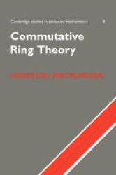 Commutative Ring Theory Paperback Revised