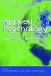 Applied Psychology: New Frontiers And Rewarding Careers