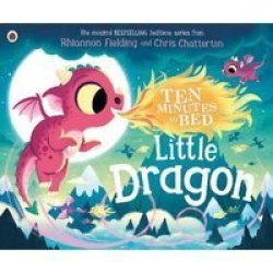 Ten Minutes To Bed Little Dragon Paperback