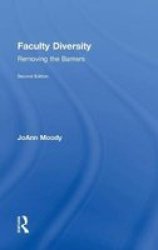 Faculty Diversity - Removing The Barriers Hardcover 2ND New Edition