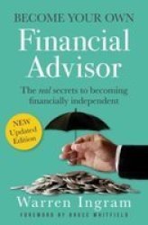 Become Your Own Financial Advisor - Warren Ingram Paperback