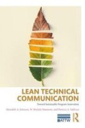 Lean Technical Communication - Toward Sustainable Program Innovation Paperback