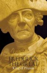 Frederick The Great - King Of Prussia Hardcover