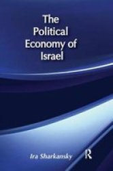 The Political Economy Of Israel Paperback