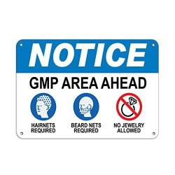 Notice Gmp Area Ahead Hairnets Beard Nets No Jewelry Aluminum Metal Sign 10 In X 7 In