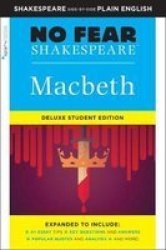 Macbeth: No Fear Shakespeare Deluxe Student Edition Paperback Deluxe Ed