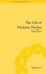 The Life of Madame Necker - Sin, Redemption and the Parisian Salon Hardcover