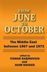 From June To October - Middle East Between 1967 And 1973 Hardcover